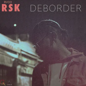 Déborder by RVCO RSK