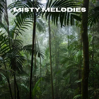 Misty Melodies by Green Noise Sleep Therapy