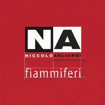 Fiammiferi by Niccolò Agliardi