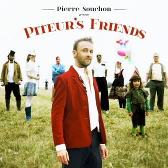 Piteur's Friends by Pierre Souchon