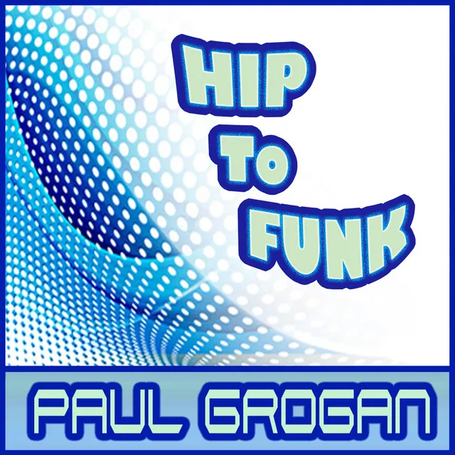 Hip to Funk