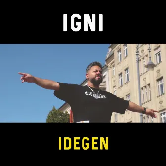 Idegen by Igni