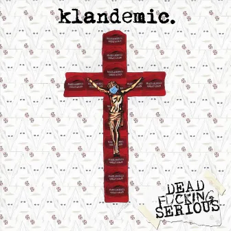 Klandemic by Dead Fucking Serious