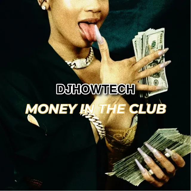 Money in the Club