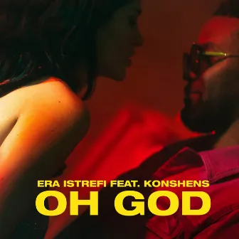 Oh God (feat. Konshens) by Era Istrefi