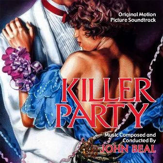 Killer Party (Original Motion Picture Soundtrack) by John Beal