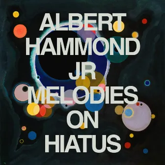 Melodies on Hiatus by Albert Hammond Jr