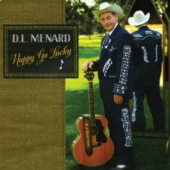 Happy Go Lucky by D.L. Menard