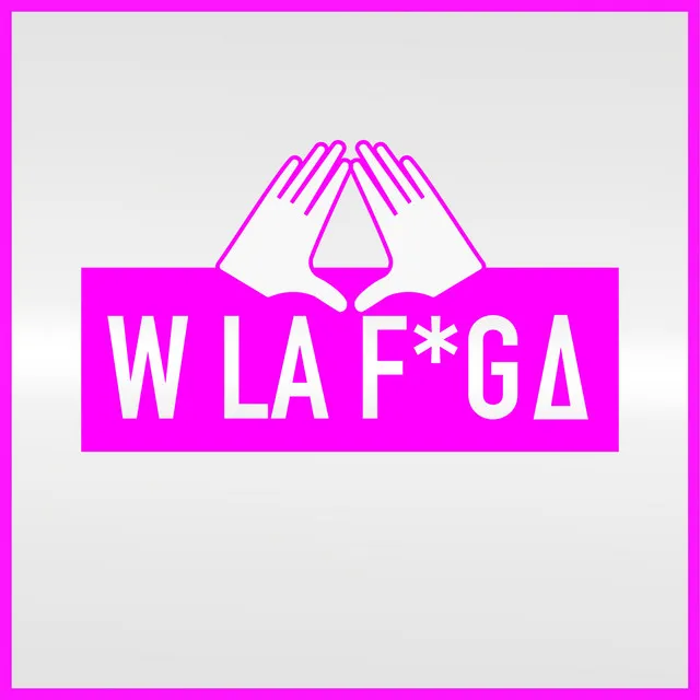 W la F*ga - Radio Edit