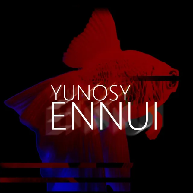 ENNUI