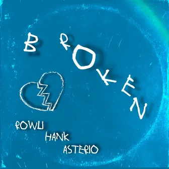 Broken by Asterio