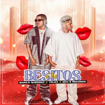 A Tus BESITOS by Yelex