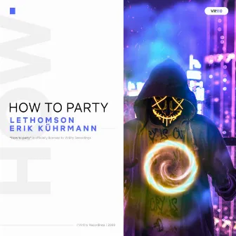 How To Party by Erik Kührmann