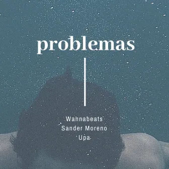 Problemas by Upa