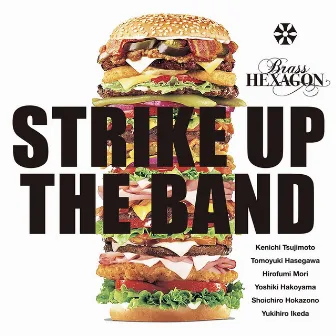 Strike Up the Band by Brass Hexagon