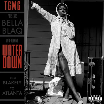 Waterdown by Bella Blaq