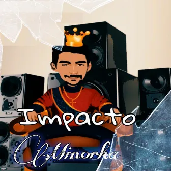 Impacto by Minorka