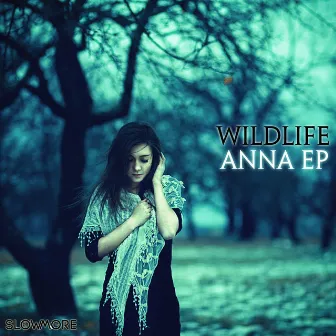 Anna EP by Wildlife