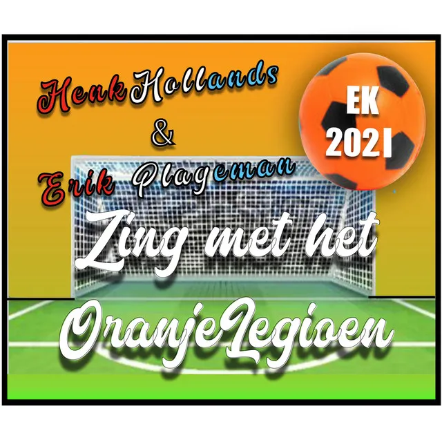 Zing Met Het Oranjelegioen (EK 2021)