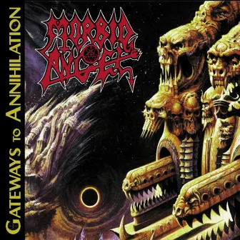 Gateways to Annihilation by Morbid Angel