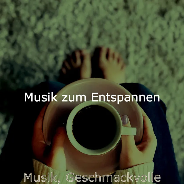 Musik, Geschmackvolle