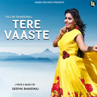 Tere Vaaste by Saloni Bhardwaj