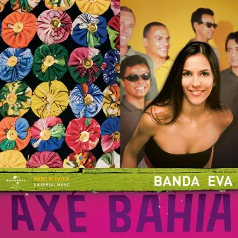 Axé Bahia by Banda Eva