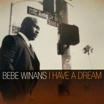 I Have a Dream (Remastered) by Bebe Winans