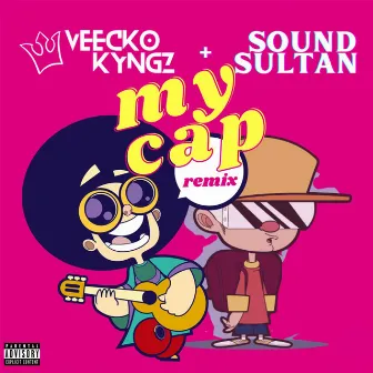 My Cap (Remix) by Veecko Kyngz