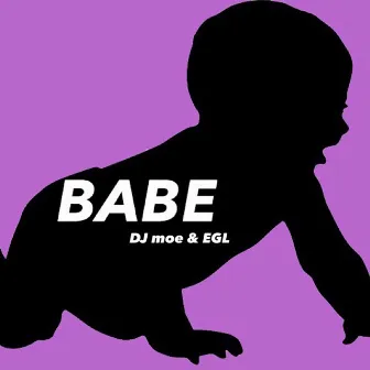 Babe by EGL