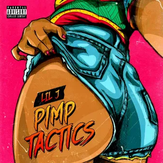 PIMP TACTICS by Lil J