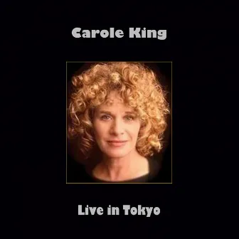 Carole King (Live in Tokyo) by Unknown Artist