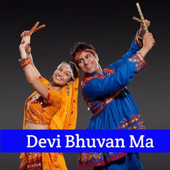 Devi Bhuvan Ma by Mubarak khan