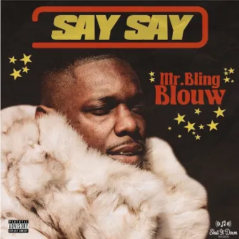 Mr. Bling Blouw by Say Say