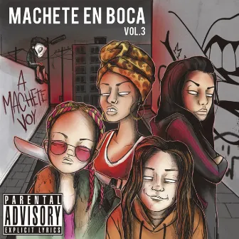 A Machete Voy (Vol.3) by Machete en Boca