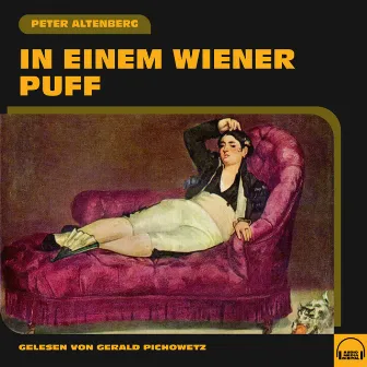 In einem Wiener Puff by Peter Altenberg