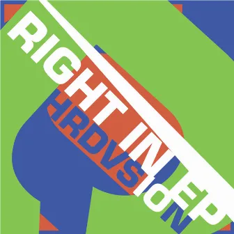 Right In EP by Hrdvsion