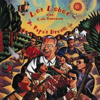 Papa's Dream by Los Lobos