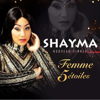 Femme 5 étoiles by Shayma