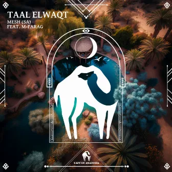 Taal Elwaqt by M-farag