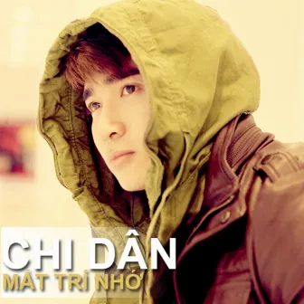 Mất Trí Nhớ by Chi Dân