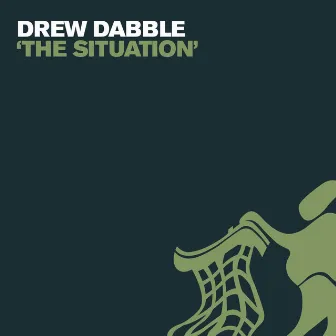 The Situation by Drew Dabble