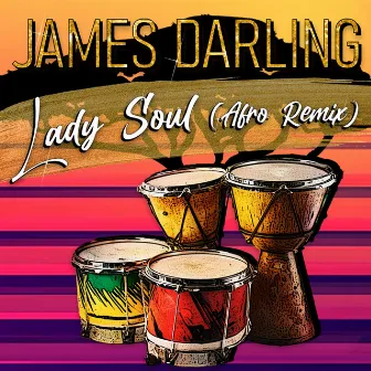 Lady Soul (Afro Remix) by James Darling