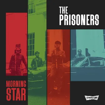 Morning Star by The Prisoners