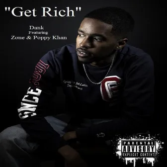 Get Rich (feat. Zone & Poppy Khan) by Dank