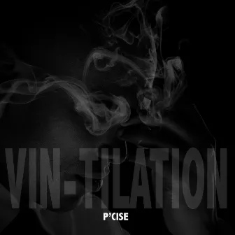 Vintilation by Vinny Idol