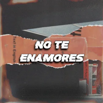 No te enamores by El Mariano