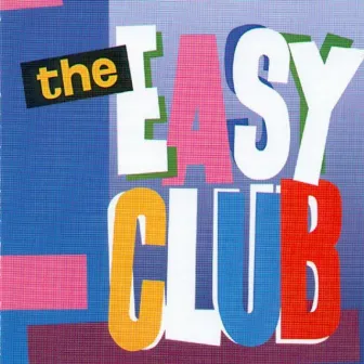 The Easy Club by The Easy Club