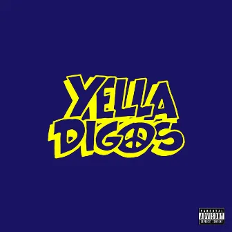 Y.L.F. EP by YELLADIGOS