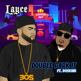 Double Park It by Layce305